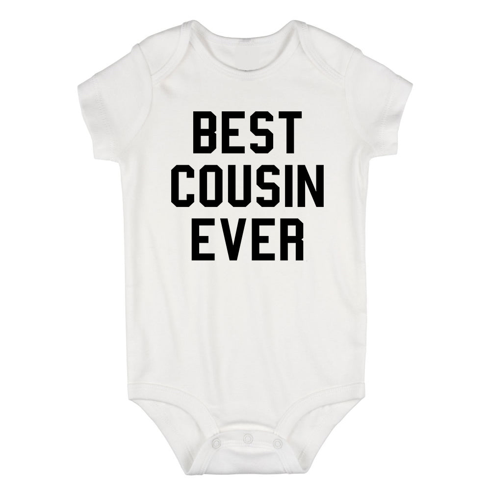 Best Cousin Ever Infant Baby Boys Bodysuit White