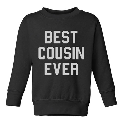 Best Cousin Ever Toddler Boys Crewneck Sweatshirt Black