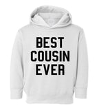 Best Cousin Ever Toddler Boys Pullover Hoodie White