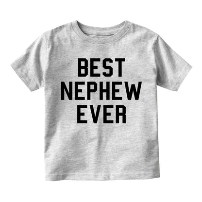 Best Nephew Ever Toddler Boys Short Sleeve T-Shirt Grey