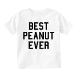 Best Peanut Ever Infant Baby Boys Short Sleeve T-Shirt White