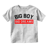 Big Boy Big Dreams Infant Baby Boys Short Sleeve T-Shirt Grey