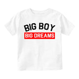Big Boy Big Dreams Infant Baby Boys Short Sleeve T-Shirt White