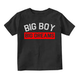 Big Boy Big Dreams Toddler Boys Short Sleeve T-Shirt Black