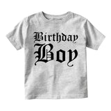 Birthday Boy Old English Infant Baby Boys Short Sleeve T-Shirt Grey