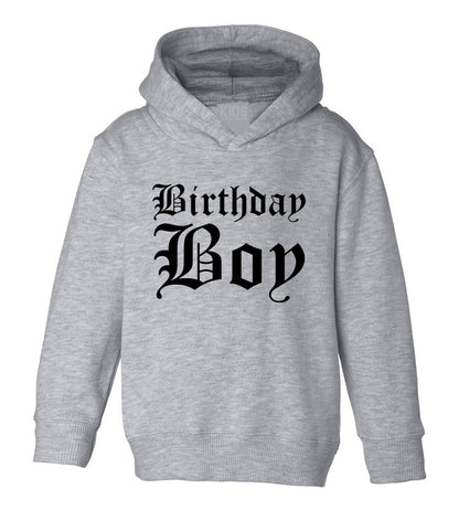 Birthday Boy Old English Toddler Boys Pullover Hoodie Grey