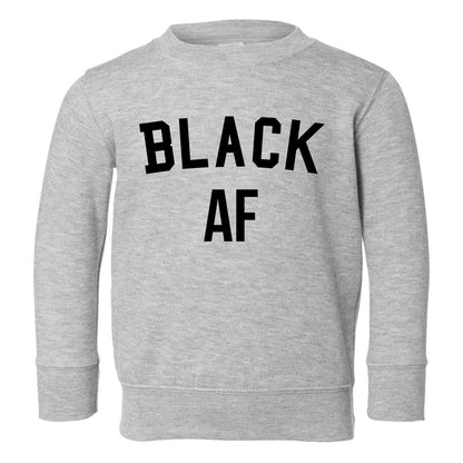 Black AF Toddler Boys Crewneck Sweatshirt Grey