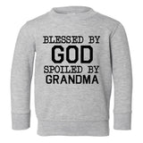 Blessed By God Spoiled By Grandma Toddler Boys Crewneck Sweatshirt Grey