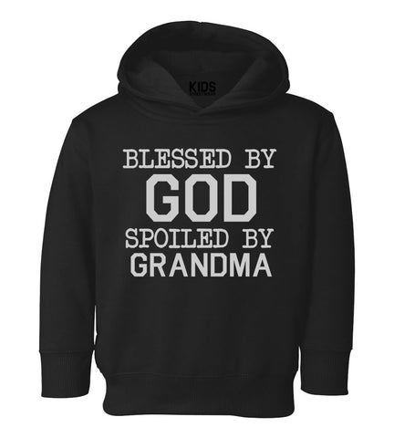 Blessed By God Spoiled By Grandma Toddler Boys Pullover Hoodie Black