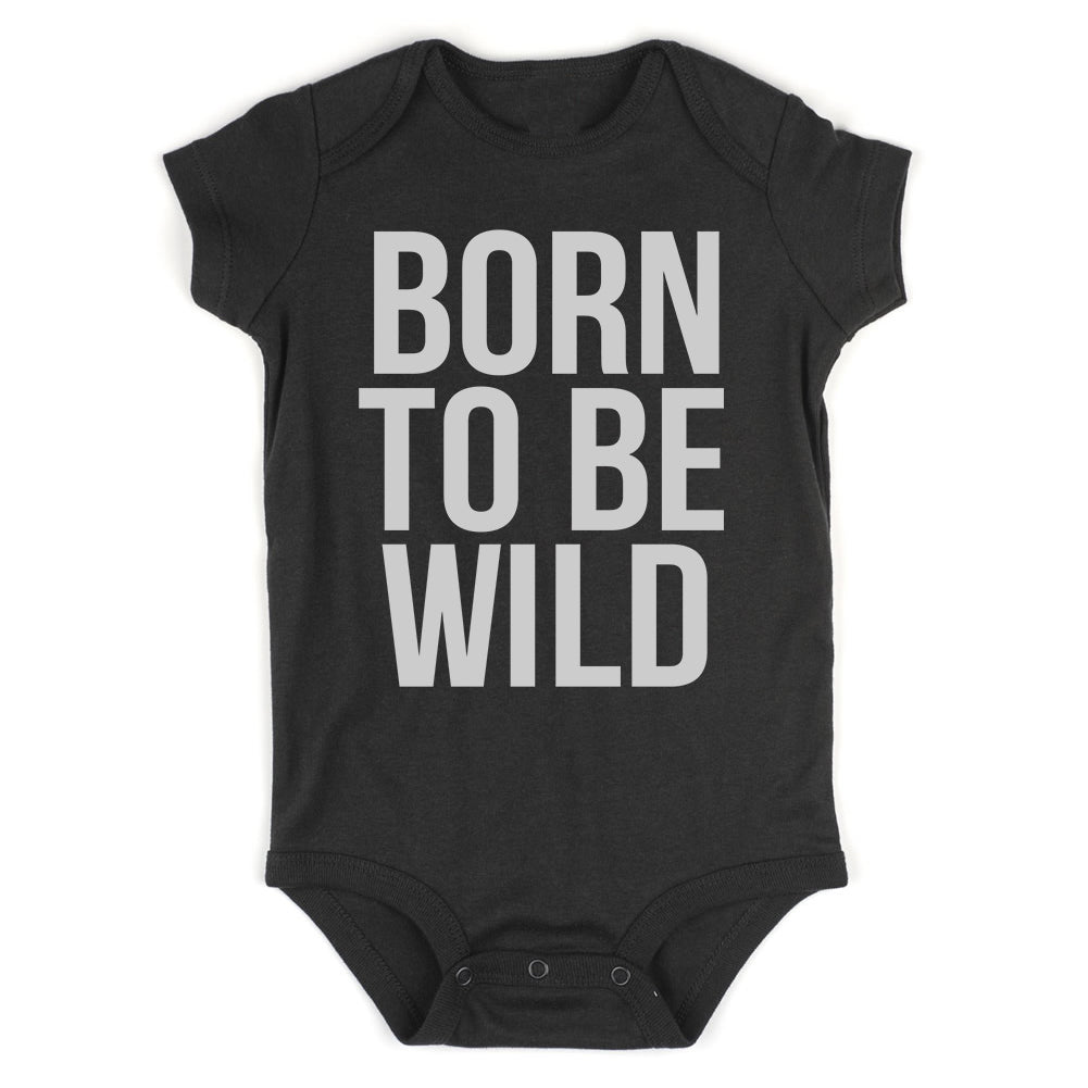 Born To Be Wild Infant Baby Boys Bodysuit Black