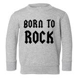 Born To Rock Toddler Boys Crewneck Sweatshirt Grey