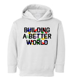 Building A Better World Blocks Toddler Boys Pullover Hoodie White