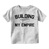 Building My Empire Toddler Boys Short Sleeve T-Shirt Grey