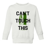 Cant Touch This Cactus Toddler Boys Crewneck Sweatshirt White