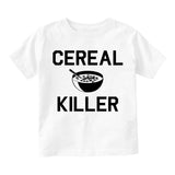 Cereal Killer Funny Infant Baby Boys Short Sleeve T-Shirt White