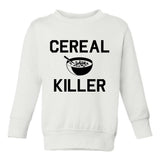 Cereal Killer Funny Toddler Boys Crewneck Sweatshirt White