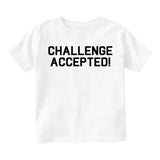 Challenge Accepted New Parents Infant Baby Boys Short Sleeve T-Shirt White