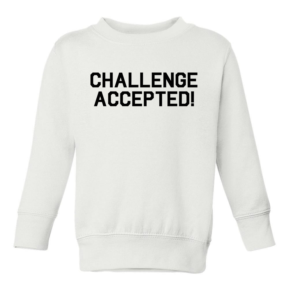 Challenge Accepted New Parents Toddler Boys Crewneck Sweatshirt White