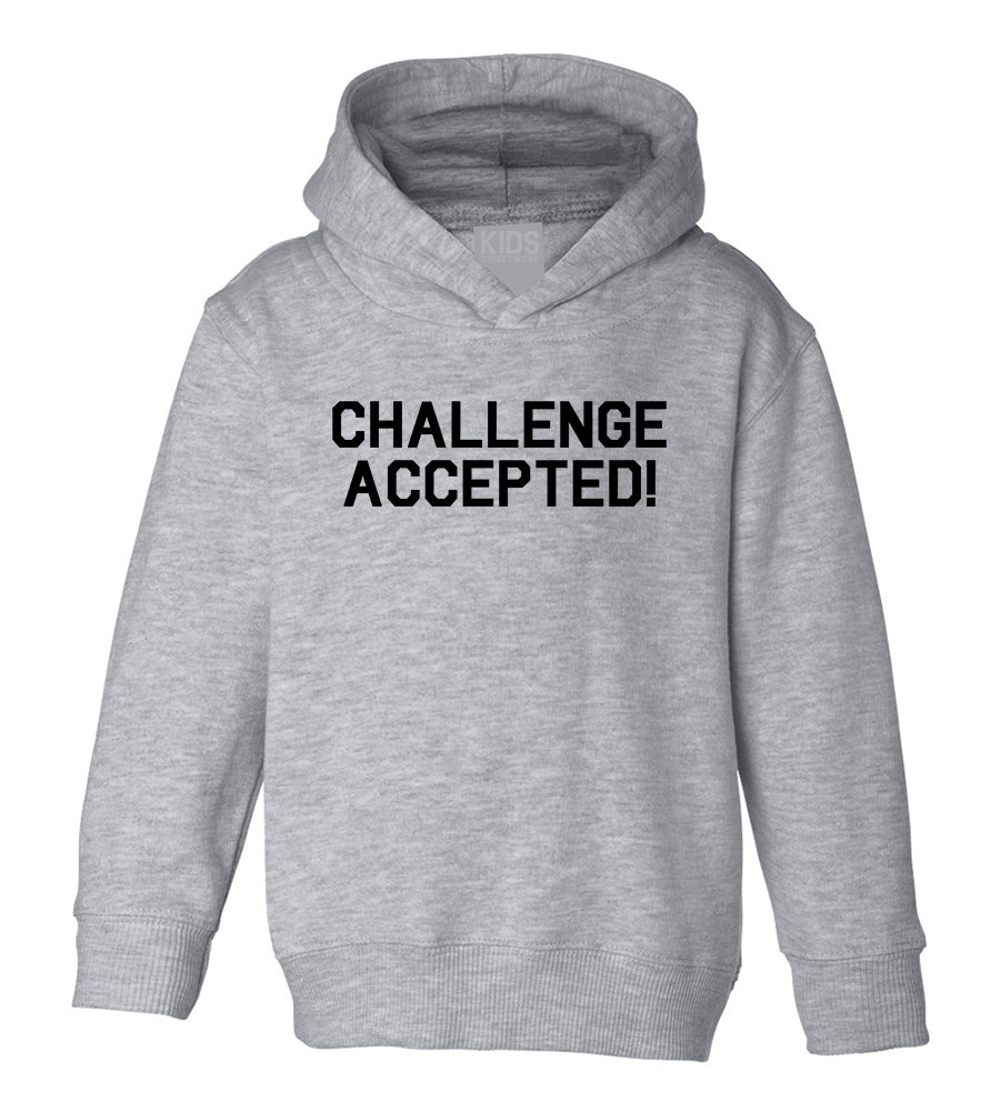 Challenge Accepted New Parents Toddler Boys Pullover Hoodie Grey