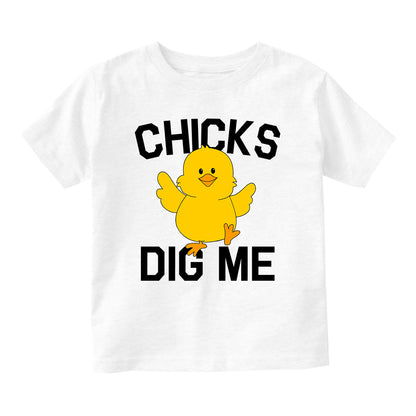 Chicks Dig Me Funny Chicken Baby Toddler Short Sleeve T-Shirt White