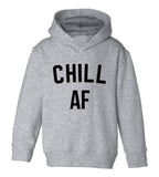Chill AF Funny Toddler Boys Pullover Hoodie Grey