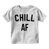 Chill AF Funny Toddler Boys Short Sleeve T-Shirt Grey