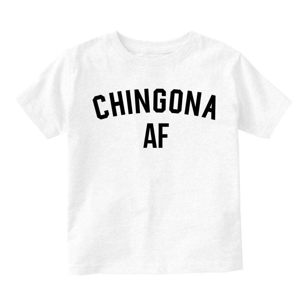 Chingona AF Latina Infant Baby Girls Short Sleeve T-Shirt White