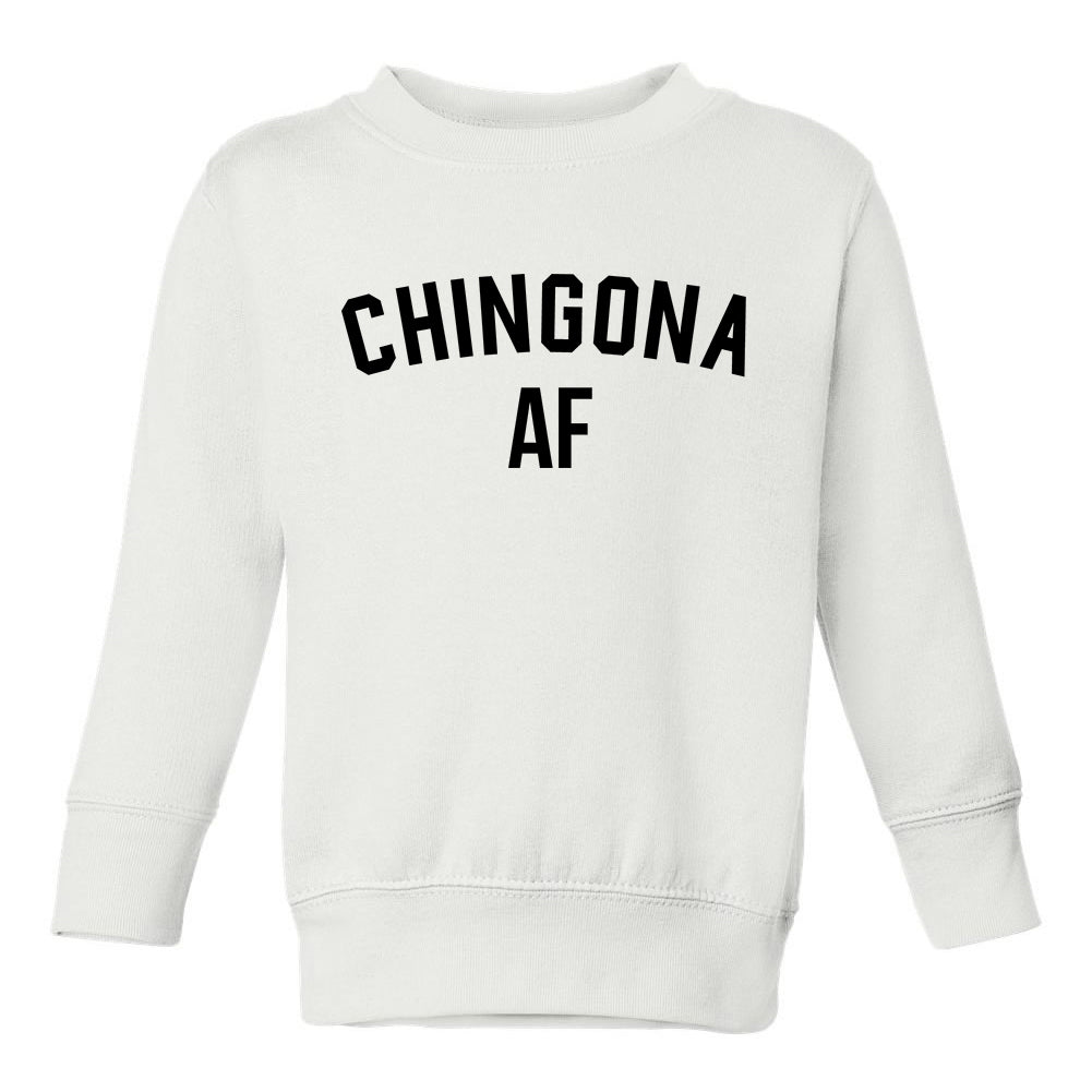 Chingona AF Latina Toddler Girls Crewneck Sweatshirt White