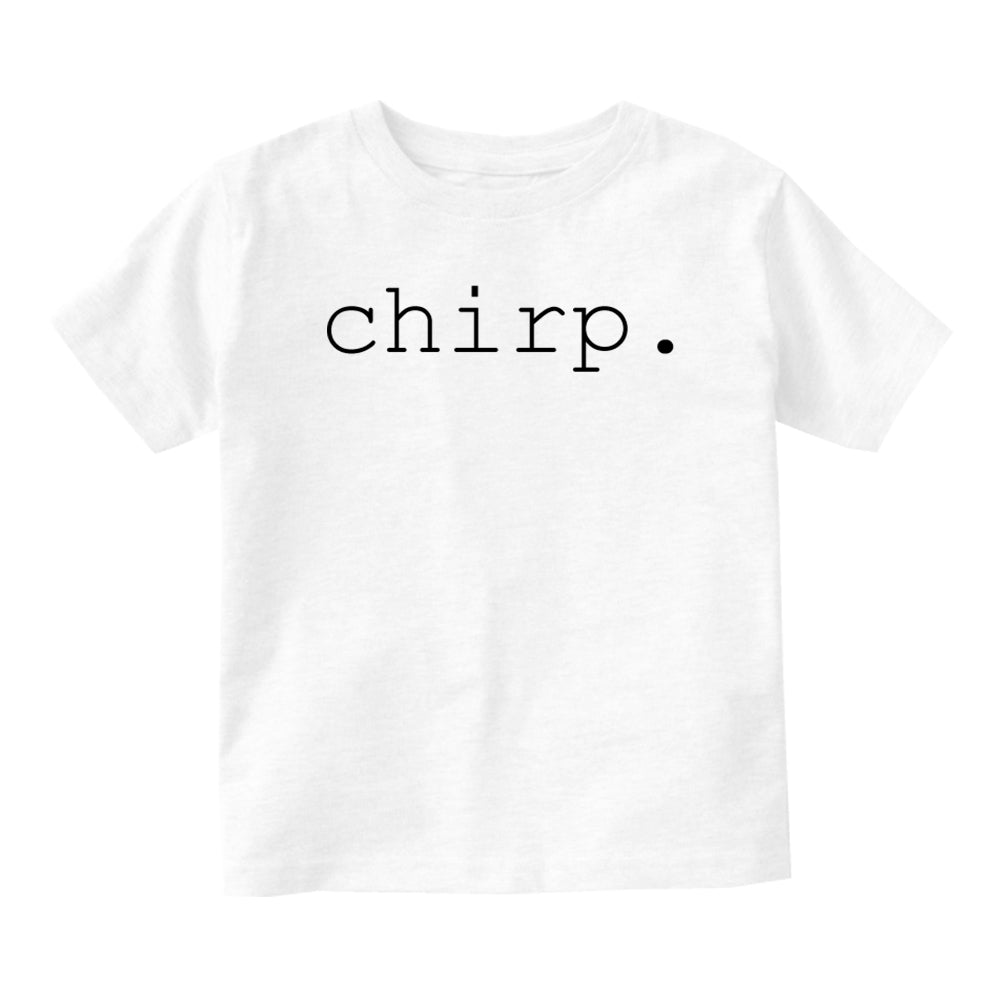 Chirp Bird Noise Baby Infant Short Sleeve T-Shirt White