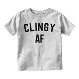 Clingy AF Funny Infant Baby Boys Short Sleeve T-Shirt Grey