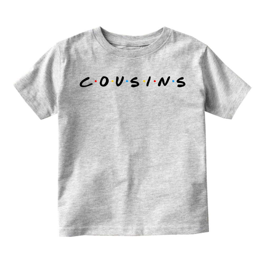 Cousins Friends Toddler Boys Short Sleeve T-Shirt Grey