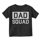 Dad Squad Infant Baby Boys Short Sleeve T-Shirt Black