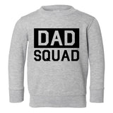 Dad Squad Toddler Boys Crewneck Sweatshirt Grey