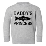 Daddys Fishing Princess Toddler Girls Crewneck Sweatshirt Grey