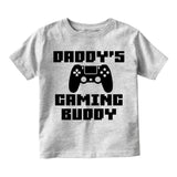 Daddys Gaming Buddy Infant Baby Boys Short Sleeve T-Shirt Grey