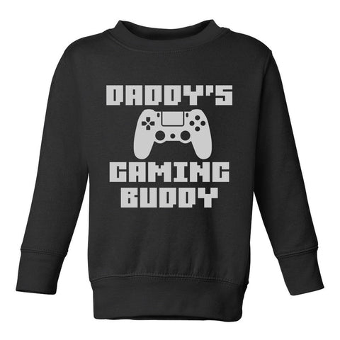 Daddys Gaming Buddy Toddler Boys Crewneck Sweatshirt Black