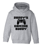 Daddys Gaming Buddy Toddler Boys Pullover Hoodie Grey
