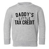 Daddys Little Tax Credit Funny Babyshower Toddler Boys Crewneck Sweatshirt Grey