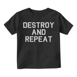 Destroy And Repeat Infant Baby Boys Short Sleeve T-Shirt Black