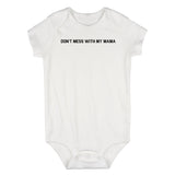 Dont Mess With My Mama Infant Baby Boys Bodysuit White