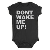 Dont Wake Me Up Infant Baby Boys Bodysuit Black