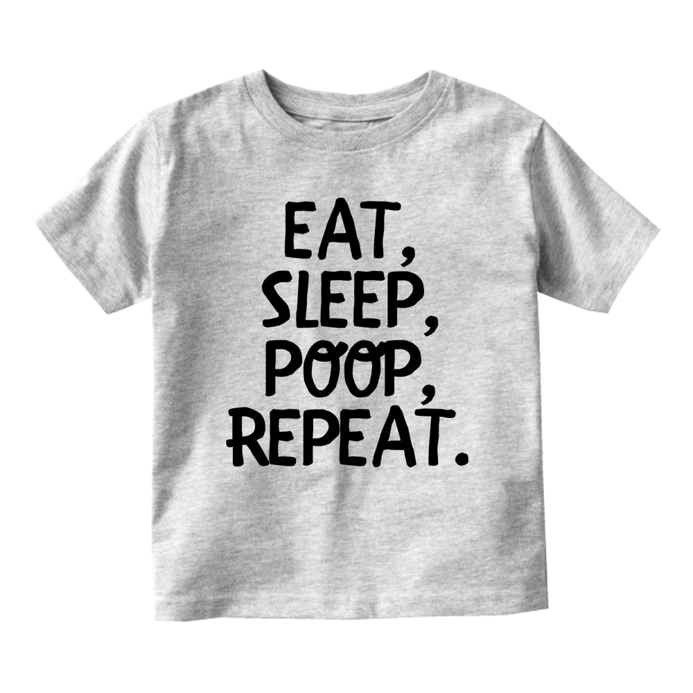 Eat Sleep Poop Funny Baby Toddler Short Sleeve T-Shirt Grey