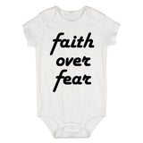 Faith Over Fear Script Infant Baby Boys Bodysuit White