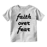 Faith Over Fear Script Infant Baby Boys Short Sleeve T-Shirt Grey