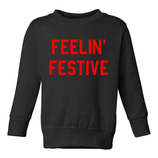 Feelin Festive Christmas Toddler Boys Crewneck Sweatshirt Black