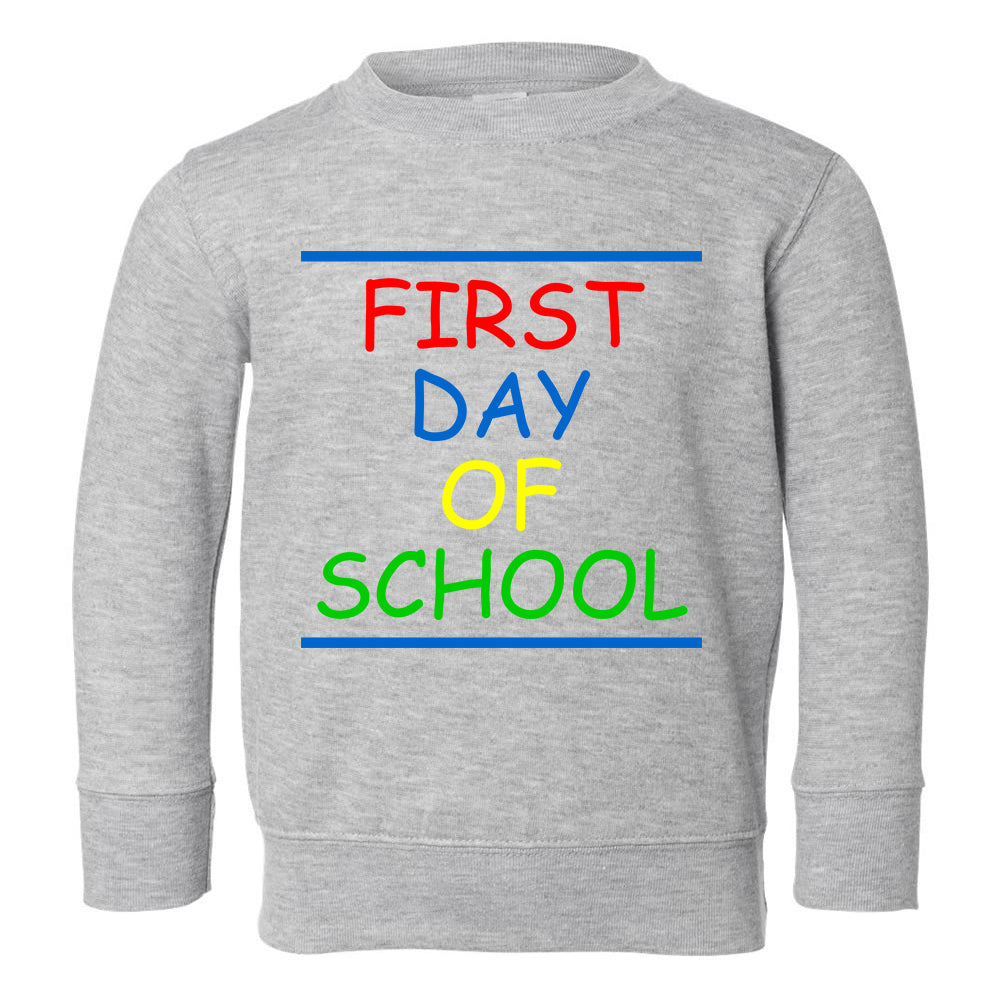 First Day Of School Colorful Toddler Boys Crewneck Sweatshirt Grey