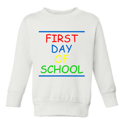 First Day Of School Colorful Toddler Boys Crewneck Sweatshirt White