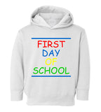 First Day Of School Colorful Toddler Boys Pullover Hoodie White