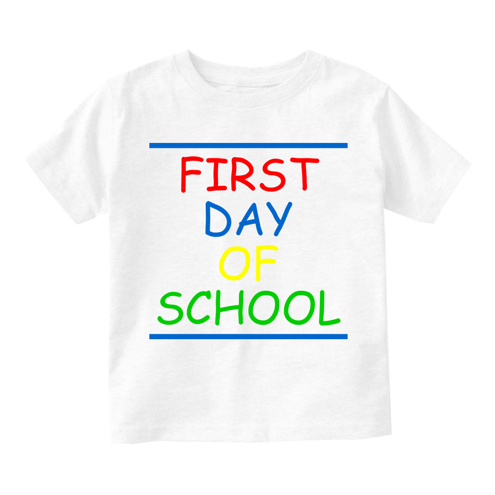 First Day Of School Colorful Toddler Boys Short Sleeve T-Shirt White