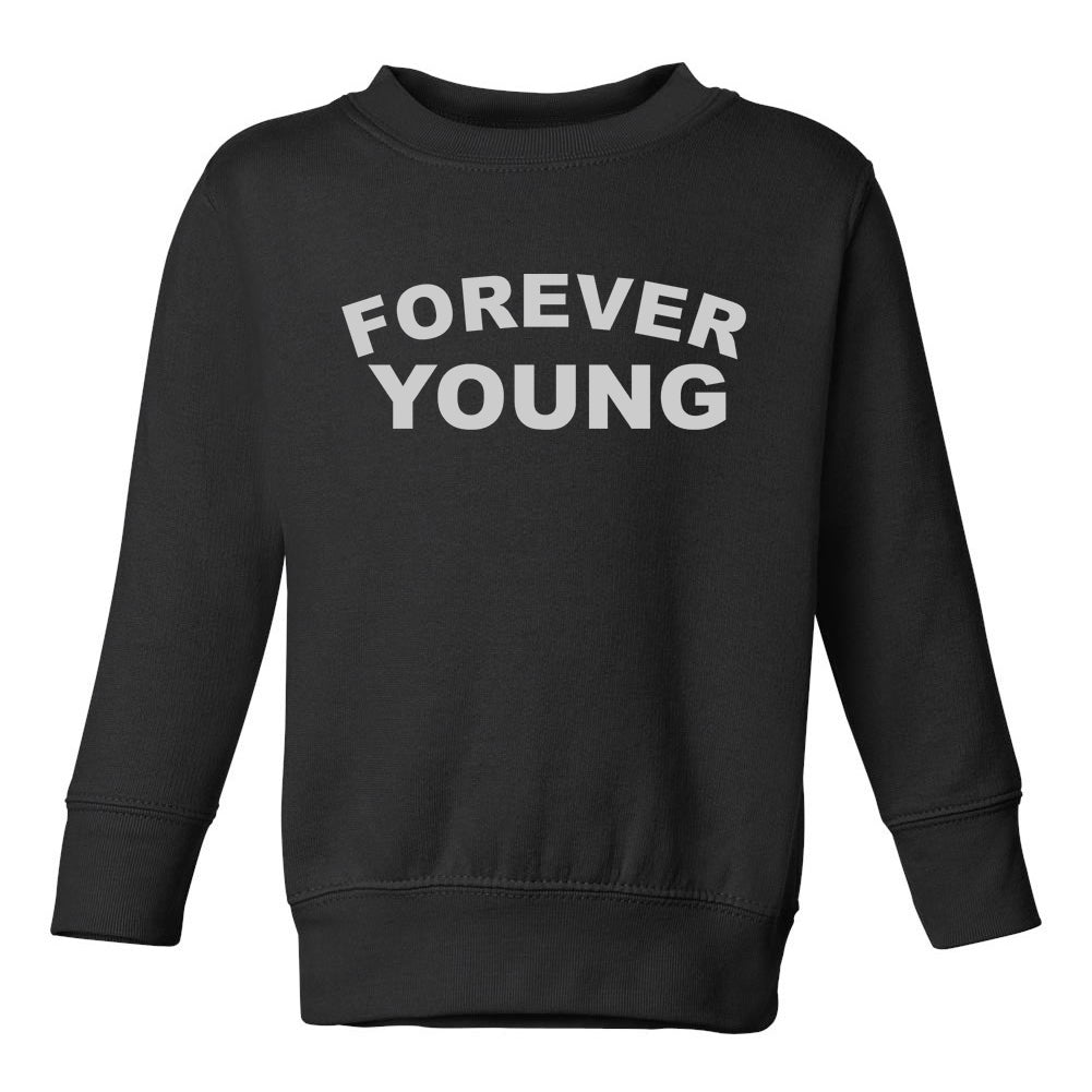 Forever Young Toddler Boys Crewneck Sweatshirt Black